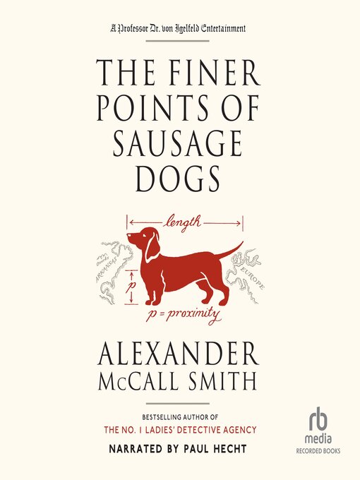 Title details for The Finer Points of Sausage Dogs by Alexander McCall Smith - Wait list